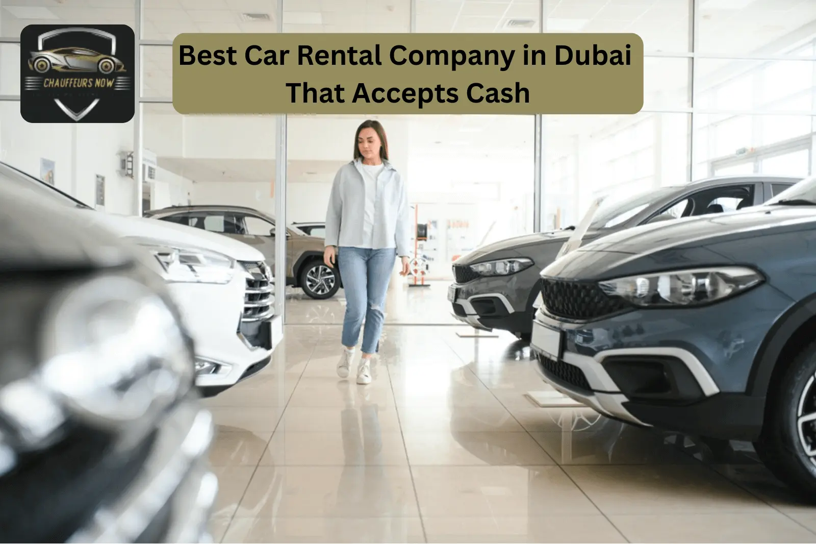 Car Rental Company in Dubai That Accepts Cash & Offers Best Rates
