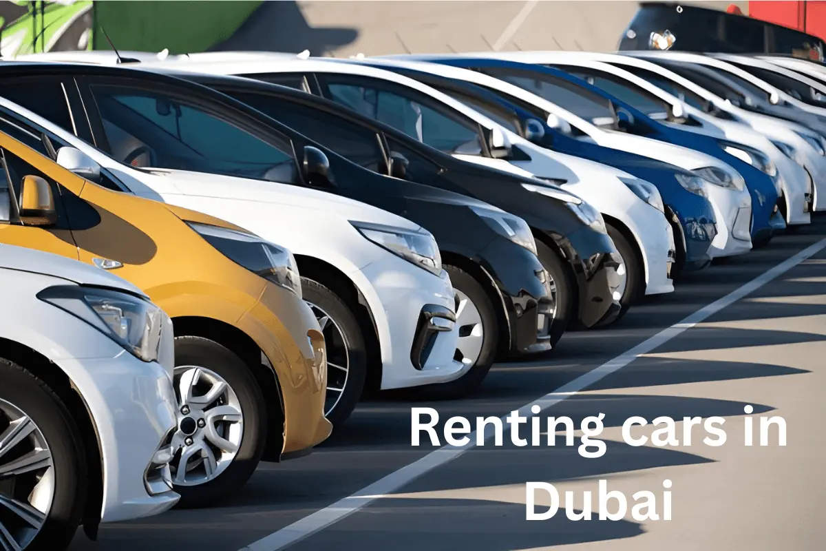 Renting a Car in Dubai: Everything You Need to Know First Before Booking